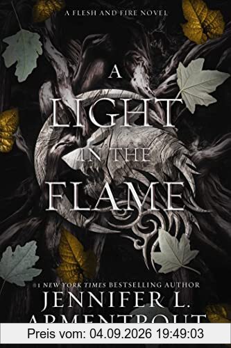 A Light in the Flame: A Flesh and Fire Novel (Volume 2)