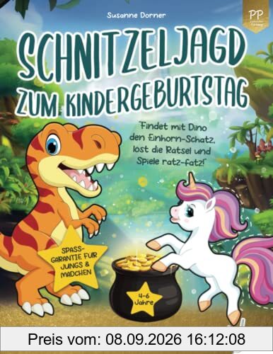 Schnitzeljagd zum Kindergeburtstag: 4 bis 6 Jahre | Findet mit Dino den Einhorn-Schatz, löst die Rätsel und Spiele ratz-fatz! DIY Komplett-Set Schatzsuche inkl. Rätsel, Einladungen, Urkunden u.v.m.