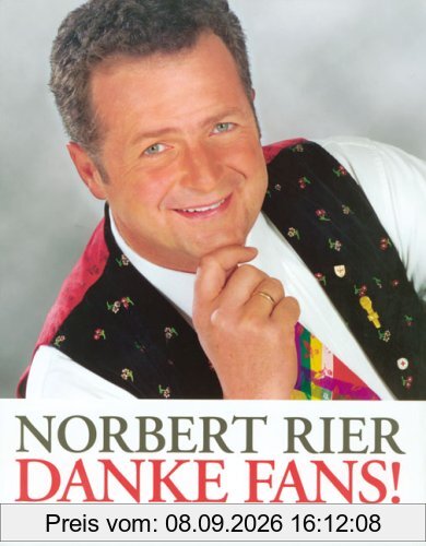 Danke Fans!: Die authentische Autobiographie des Kastelruther Spatzen Chefs