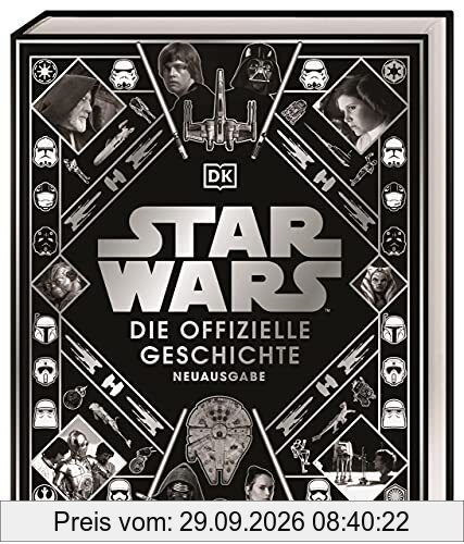 Star Wars™ Die offizielle Geschichte Neuausgabe