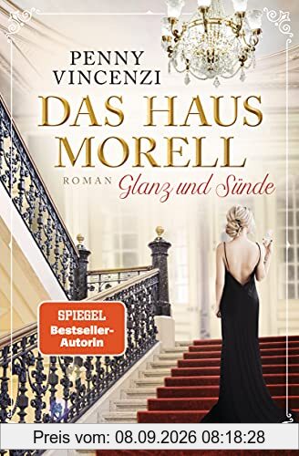 Das Haus Morell - Glanz und Sünde: Roman