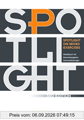 Spotlight on Mixed Exercises - Third Edition: A2-B1 - Arbeitsbuch mit Lösungen