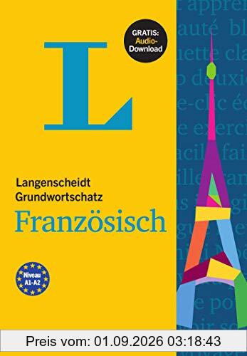 Langenscheidt Grundwortschatz Französisch: Buch mit Audio-Download