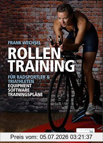 Frank Wechsel Rollentraining Für Radsportler Und Triathleten, Equipment, Software, Trainingspläne