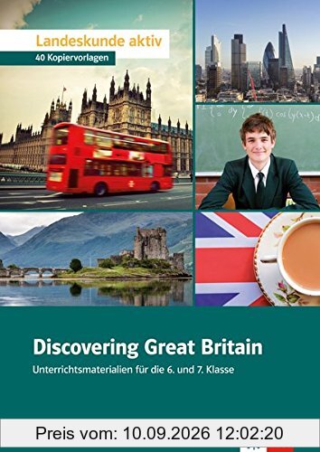 Discovering Great Britain: Englische Lektüre für das 2. und 3. Lernjahr