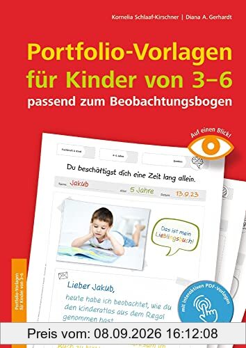Portfolio-Vorlagen für Kinder von 3–6 - passend zum Beobachtungsbogen: Für Kita und Kindergarten (Auf einen Blick)