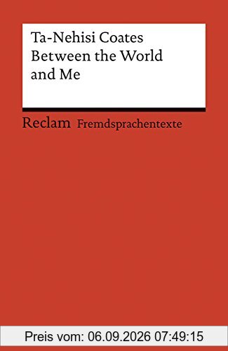 Between the World and Me (Reclams Universal-Bibliothek)
