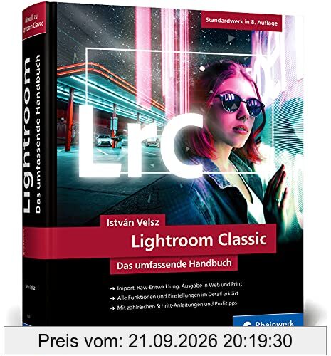 Lightroom Classic: Alle Funktionen und Einstellungen auf über 850 Seiten