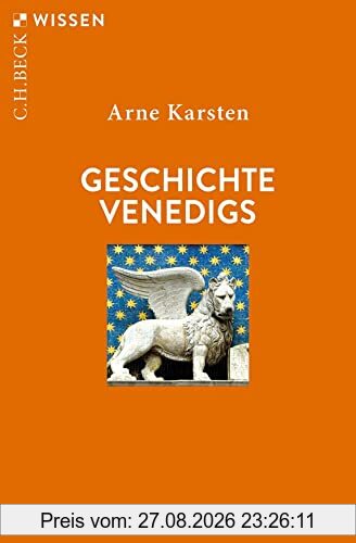 Geschichte Venedigs (Beck'sche Reihe)