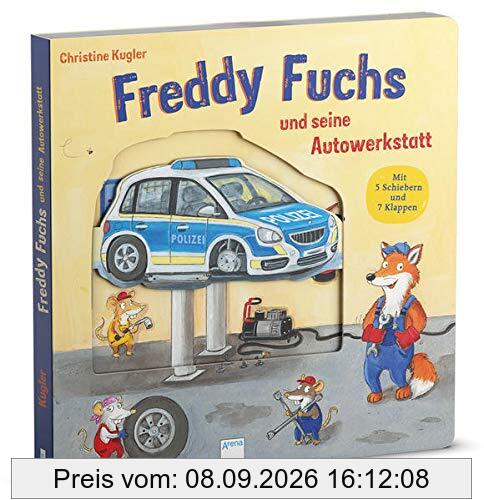 Freddy Fuchs und seine Autowerkstatt: Pappbilderbuch mit Reimen, Schiebern und Klappen ab 2 Jahren