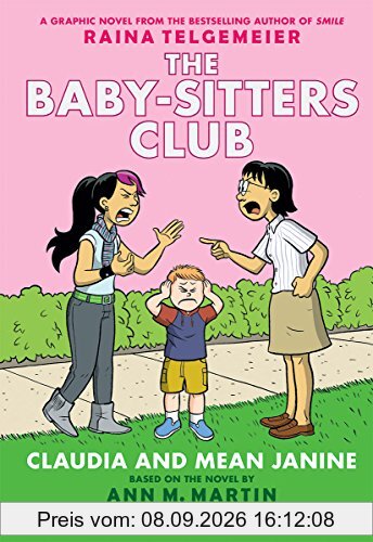 The Baby Sitters Club 04: Claudia and Mean Janine (Baby-Sitters Club Graphix)