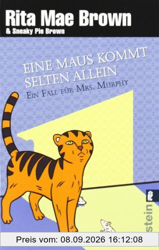 Eine Maus kommt selten allein: Ein Fall für Mrs. Murphy (Ein Mrs.-Murphy-Krimi)