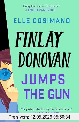 Elle Cosimano Finlay Donovan Jumps The Gun, The Instant New York Times Bestseller! (The Finlay Donovan Series)