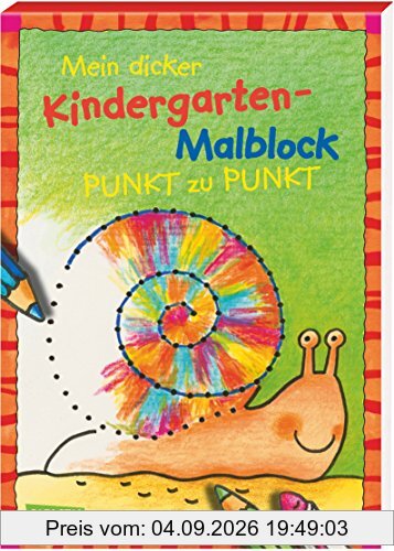 Mein dicker Kindergarten-Malblock: Von Punkt zu Punkt
