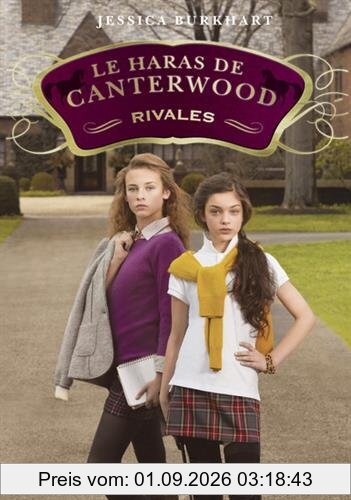 Le haras de Canterwood. Vol. 5. Rivales