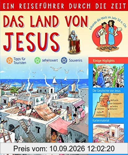 Ein Reiseführer durch die Zeit: Das Land von Jesus