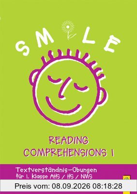 Smile - Reading Comprehensions 1: Englisch-Übungsbuch für die 1. Klasse HS/NMS/AHS