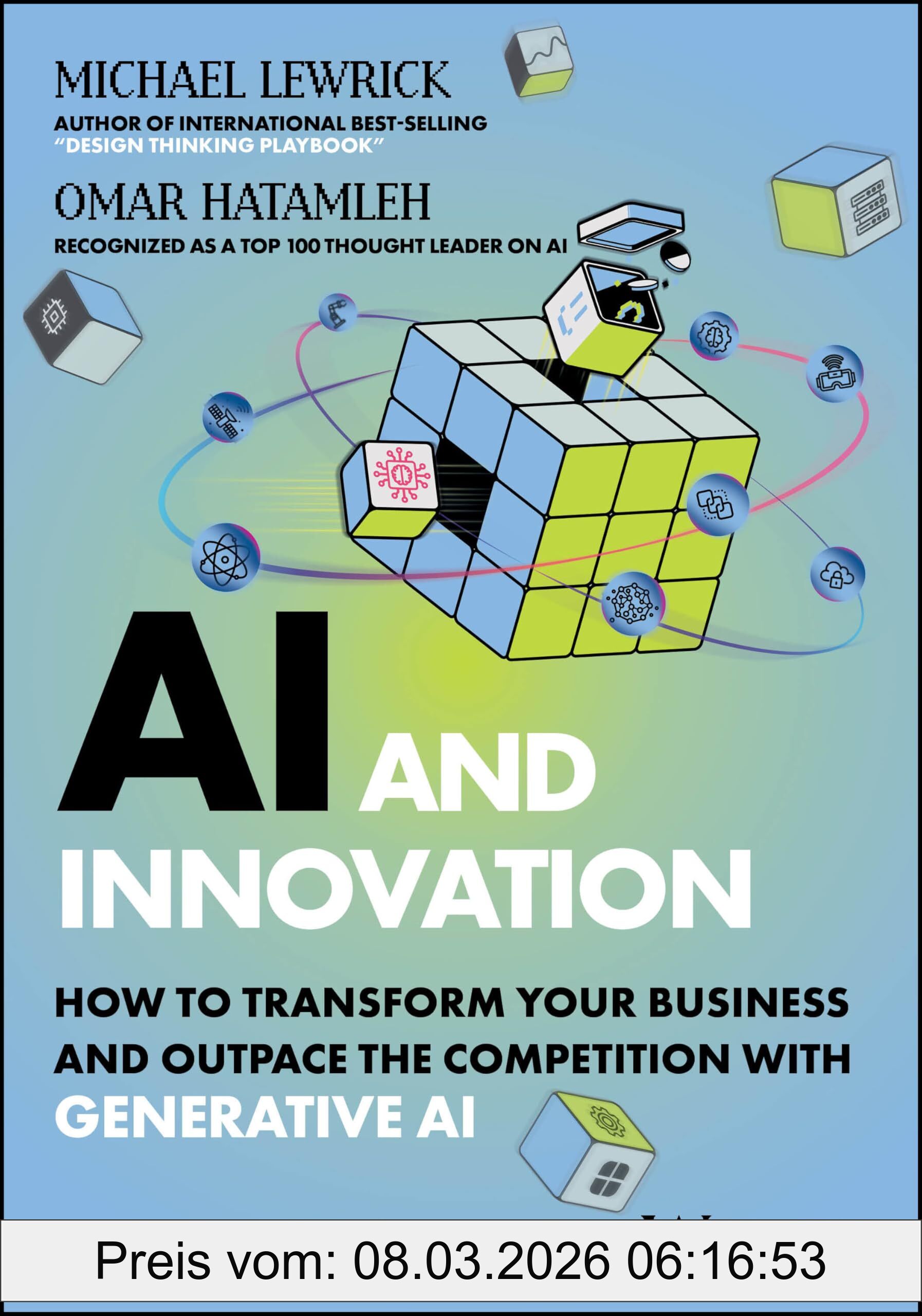 Michael Lewrick Ai And Innovation, How To Transform Your Business And Outpace The Competition With Generative Ai
