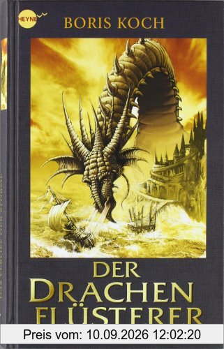 Der Drachenflüsterer - Das Verlies der Stürme: Roman (Heyne fliegt)