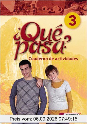 Qué pasa. Lehrwerk für den Spanischunterricht, 2. Fremdsprache: Qué pasa: Cuaderno de actividades 3