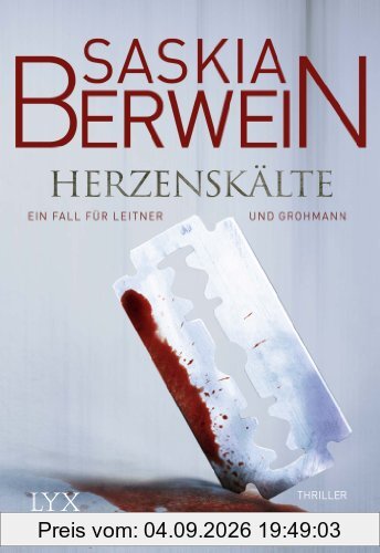 Herzenskälte: Ein Fall für Leitner und Grohmann