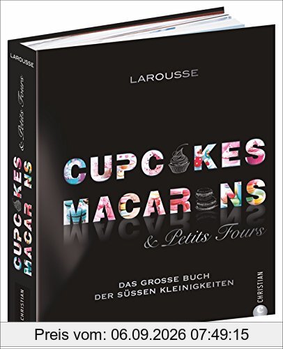 Cupcakes, Macarons & Petits Fours