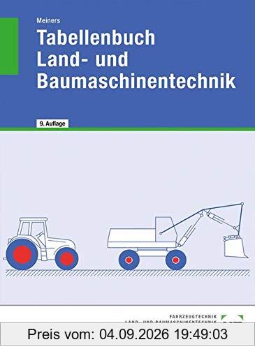 Tabellenbuch Land- und Baumaschinentechnik