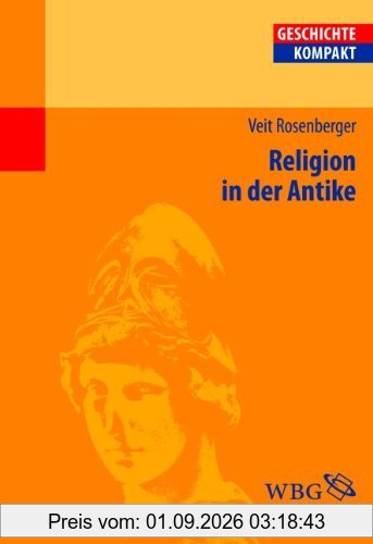 Religion in der Antike (Geschichte Kompakt)