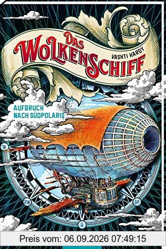 Das Wolkenschiff: Aufbruch nach Südpolaris