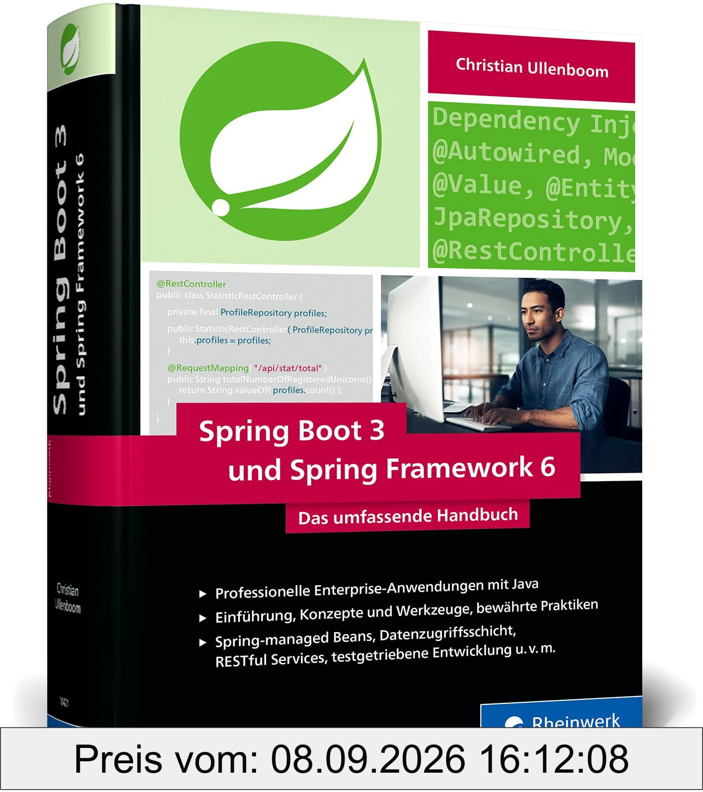 Spring Boot 3 und Spring Framework 6: Das umfassende Handbuch zur modernen Softwareentwicklung mit Java – Einführung, Praxistipps, Design und Patterns – Ausgabe 2025