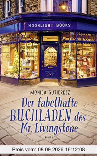 Der fabelhafte Buchladen des Mr. Livingstone: Roman