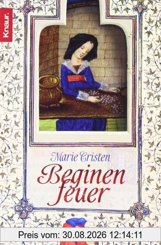 Beginenfeuer. Roman