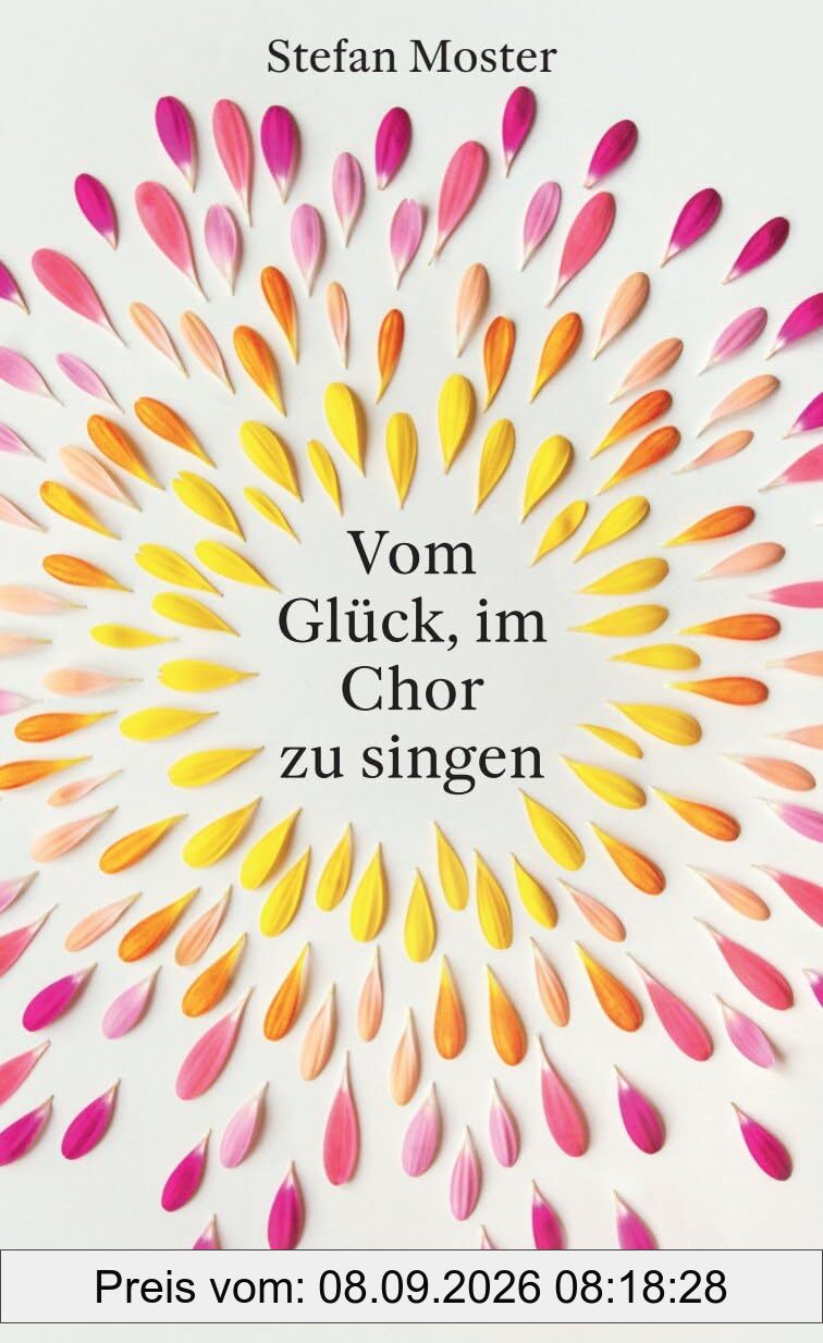 Vom Glück, im Chor zu singen: Ein Buch für alle, Sängerinnen wie Zuhörer, denn Singen bewegt | Vom Männergesangsverein bis zum queeren Vokalensemble – die Welt der Chöre neu entdeckt