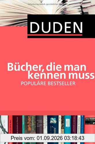 Duden - Bücher, die man kennen muss. Populäre Bestseller
