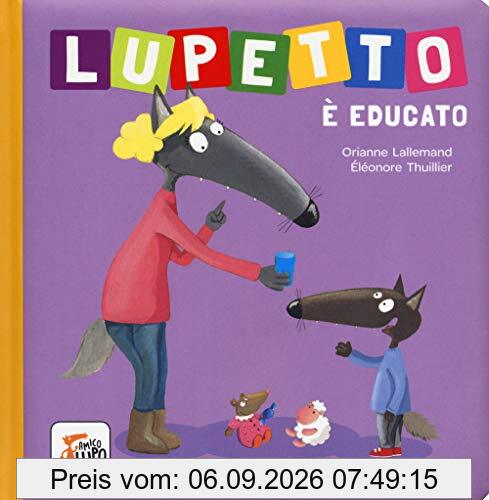 Amico Lupo: Lupetto e educato. Amico lupo