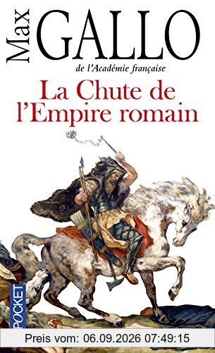 La chute de l'Empire romain : récit