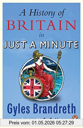 Gyles Brandreth A History Of Britain In Just A Minute