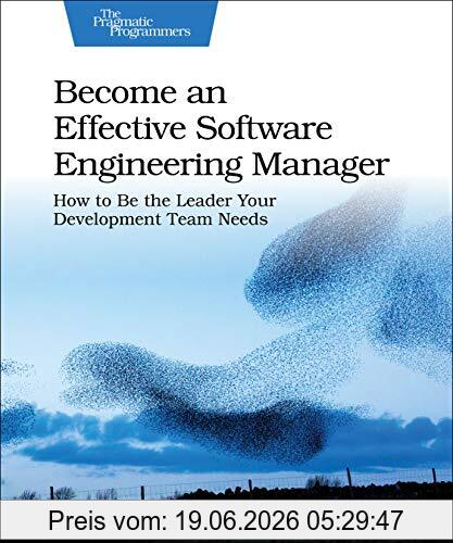 James Stanier Become An Effective Software Engineering Manager, How To Be The Leader Your Development Team Needs