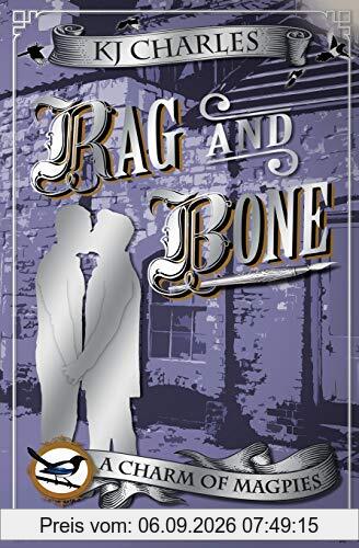 Rag and Bone (A Charm of Magpies linked story, Band 2)