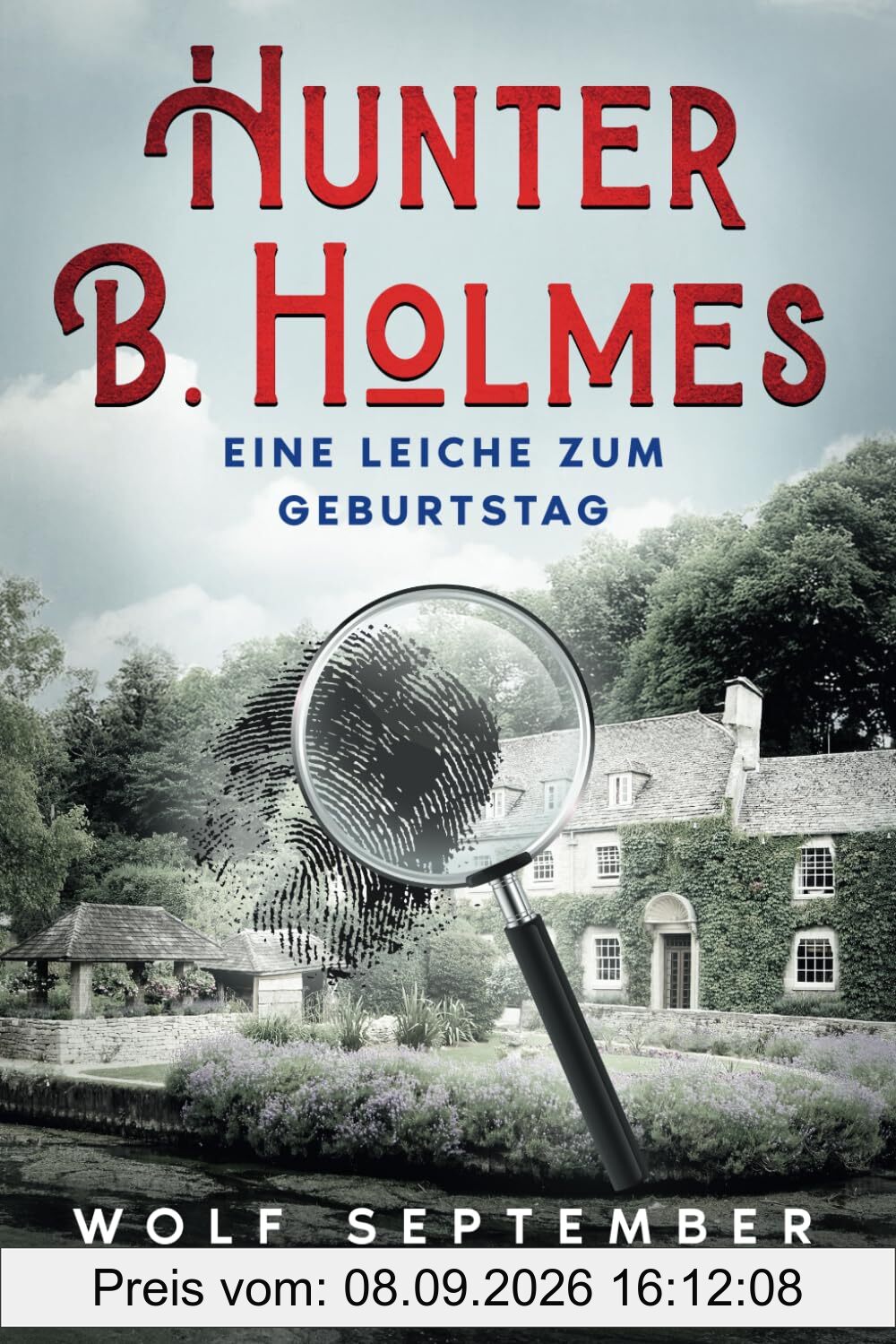 Hunter B. Holmes - Eine Leiche zum Geburtstag: Cosycrime - London Krimi (London Cosy Crime, Band 4)