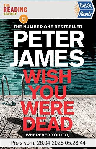 Peter James Wish You Were Dead, Quick Reads 2021