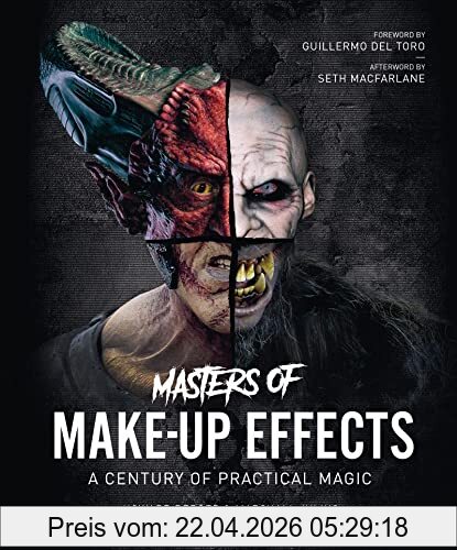 Howard Berger Masters Of Make-Up Effects, A Century Of Practical Magic
