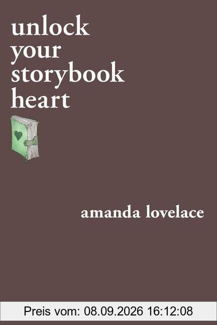 Unlock Your Storybook Heart (You Are Your Own Fairy Tale)