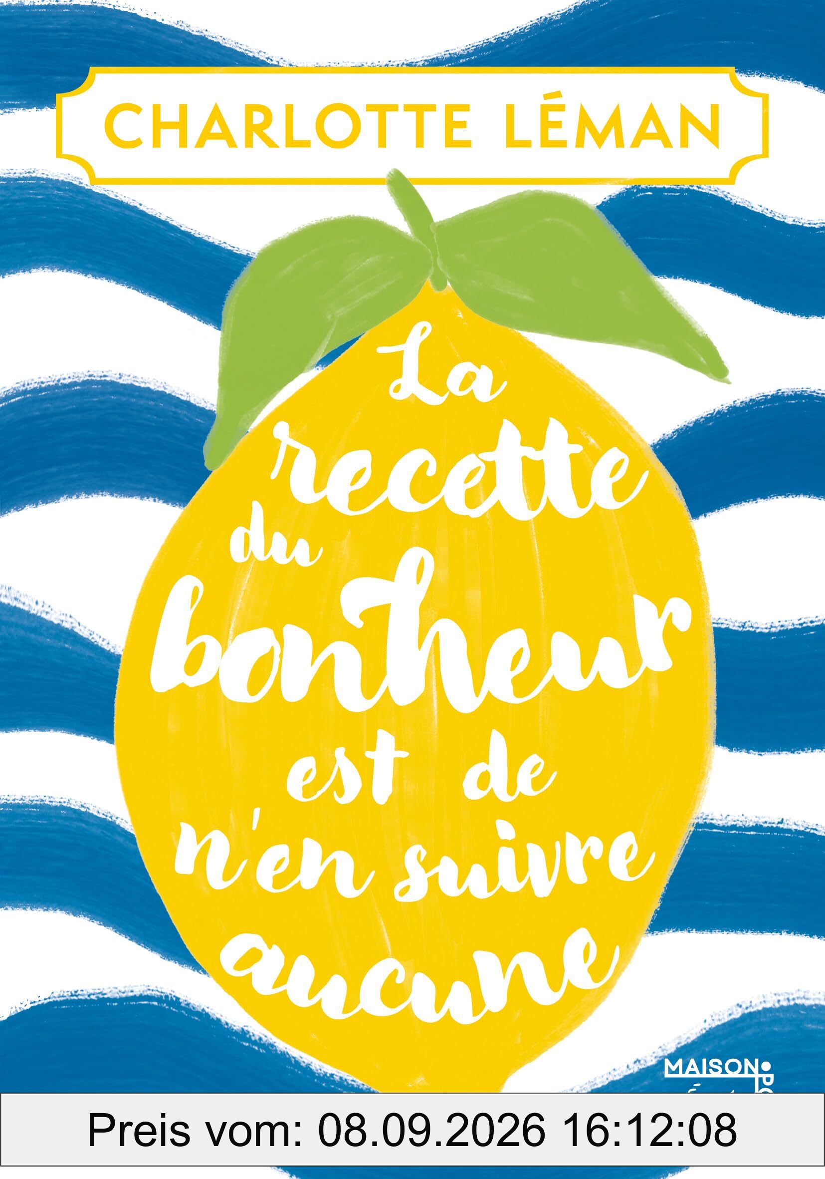 La recette du bonheur est de n'en suivre aucune