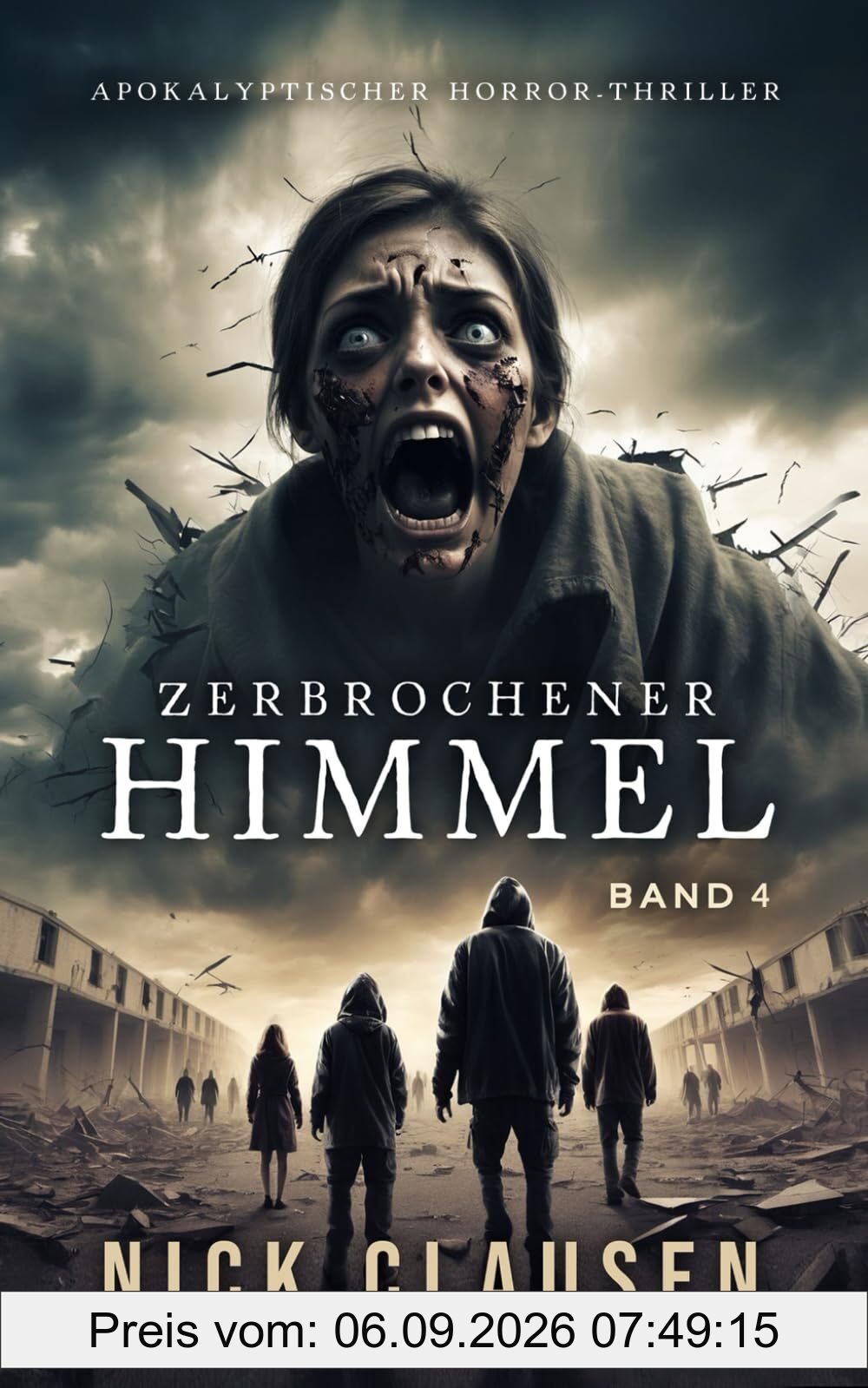 Zerbrochener Himmel 4: Apokalyptischer Horror-Thriller