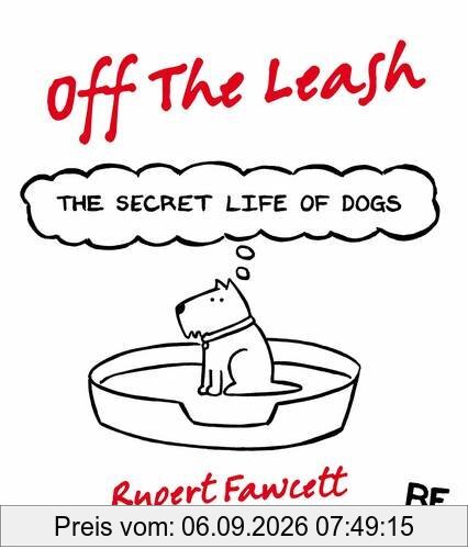 Off the Leash: The Secret Life of Dogs