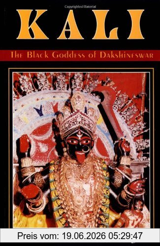 Harding, Elizabeth U. Kali, The Black Goddess Of Dakshineswar