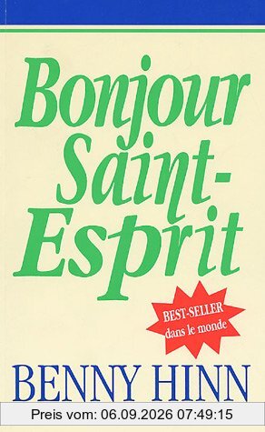 Bonjour Saint-Esprit