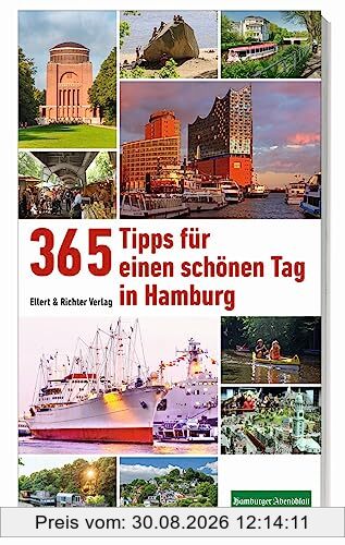 365 Tipps für einen schönen Tag in Hamburg