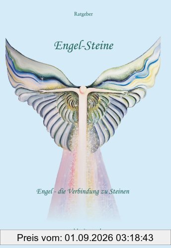 Engel-Steine: Engel - die Verbindung zu Steinen